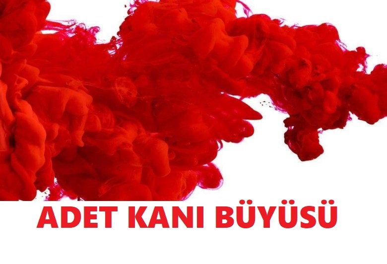 adet kanı büyüsü